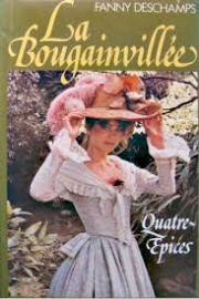 La Bougainvillée : Quatre-épices Tome 2